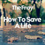 How To Save A Life(混音)-cover