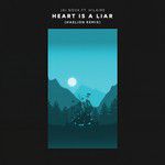 Heart Is A Liar(Haelion Remix)(Remix)-cover