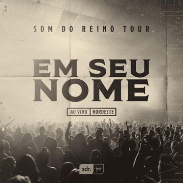 Em Seu Nome (Som do Reino Tour) - Ao Vivo-cover