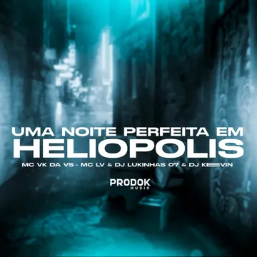 Uma Noite Perfeita em Heliópolis-cover