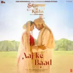 Aaj Ke Baad (From &quot;Satyaprem Ki Katha&quot;)-cover