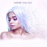 Where You Go-cover