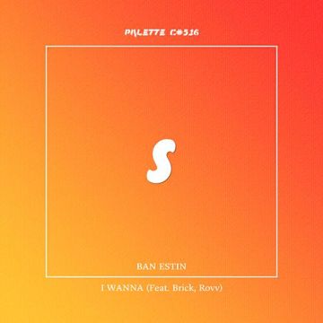 I WANNA (feat. BAN ESTIN, Brick, Rovv)-cover