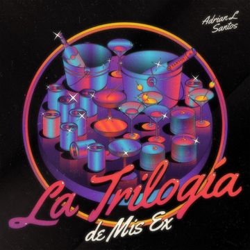 La Trilogía De Mis Ex-cover