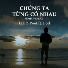 Chúng Ta Từng Có Nhau (Remix Version)-cover