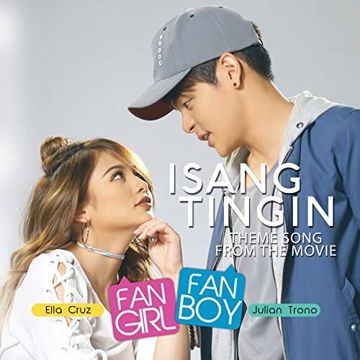 Isang Tingin ("Fangirl Fanboy" Movie Theme Song)