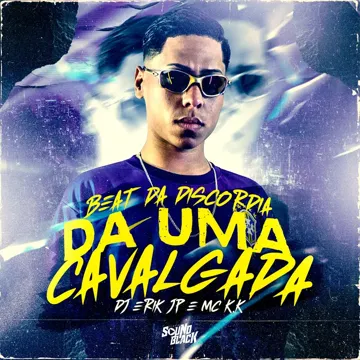 Beat da Discordia - Da uma Cavalgada-cover