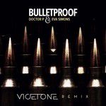 Bulletproof(Vicetone Remix)-cover
