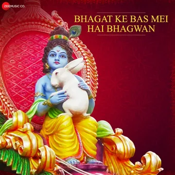 Bhagat Ke Bas Mei Hai Bhagwan-cover