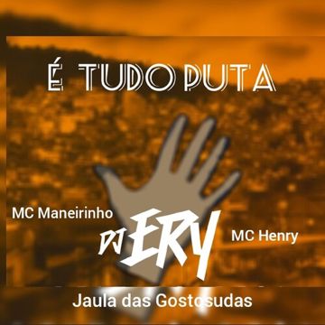 É Tudo Puta x Senta e Trepa