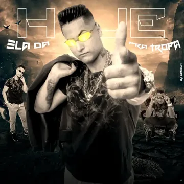 Hoje Ela Da pra Tropa (feat. Mc Rd & Dj Canela) (feat. Mc Rd & Dj Canela)-cover