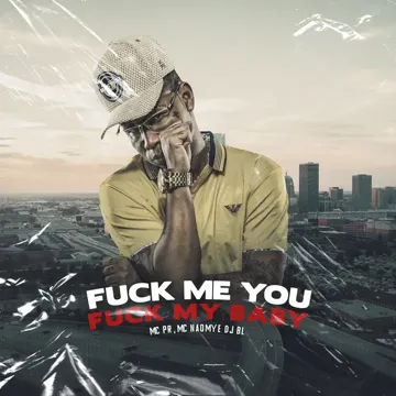 Fuck Me You Fuck My Baby-cover
