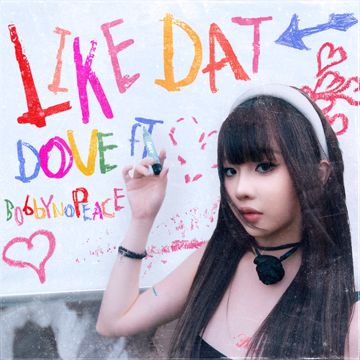 Like Dat (黑名单) Ft.BOBBYNOPEACE-cover