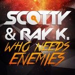 Who Needs Enemies 2014(CJ Stone Remix Edit)-cover