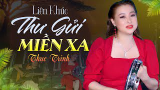 LK Thư Gửi Người Miền Xa
