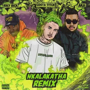 Nkalakatha   [Radio Edit] (Remix)-cover