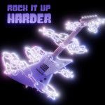 ROCK IT UP HARDER-cover