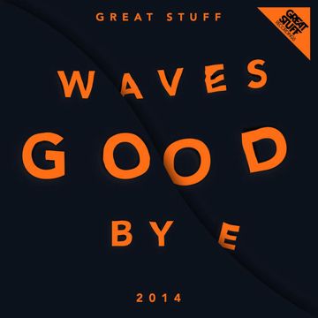 Wave Goodbye
