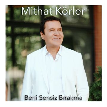 mithat-krler-beni-sensiz-brakma-cover-image