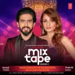 Main Rahoon Ya Na Rahoon-Dil Kyun Yeh Mera (From &quot;T-Series Mixtape Season 2&quot;)-cover