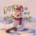 Don't hang up my phone-cover