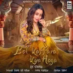 Bol Kaffara Kya Hoga - Neha Kakkar, DJ Chetas-cover