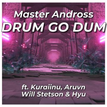 Drum Go Dum (feat. Kuraiinu, Aruvn, Will Stetson & Hyu) (Club Version) (Club Version)-cover