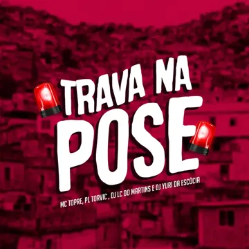 Trava na Pose (feat. DJ Yuri da Escócia)-cover
