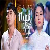 Ngại Gì