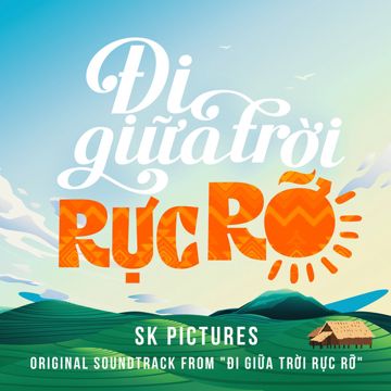 Đi Giữa Trời Rực Rỡ - From "Đi Giữa Trời Rực Rỡ"-cover