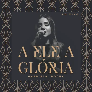 A Ele a Glória-cover