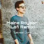 Maine Royaan (Lofi Remix)-cover