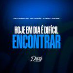 Hoje em Dia é Difícil Encontrar(Versão BH Explicit)-cover