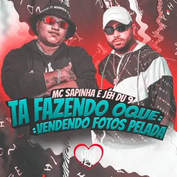 Ta Fazendo Oque, Vendendo Fotos Pelada-cover