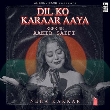neha-kakkar-dil-ko-karaar-aaya-reprise-cover-image
