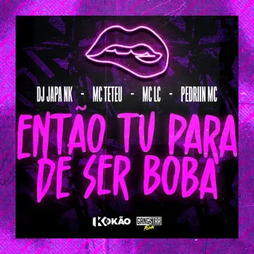 Então Tu para de Ser Boba-cover