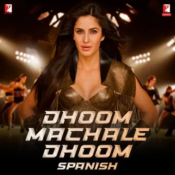 Dhoom Machale Dhoom - Spanish Version-cover