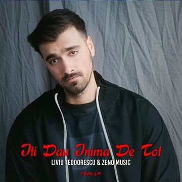 Iti Dau Inima De Tot - Remix-cover