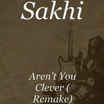 Aren&039;t You Clever (Remake)