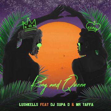 King & Queen (feat. DJ Supa D & Mr Taffa)-cover