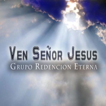 Ven Señor Jesús