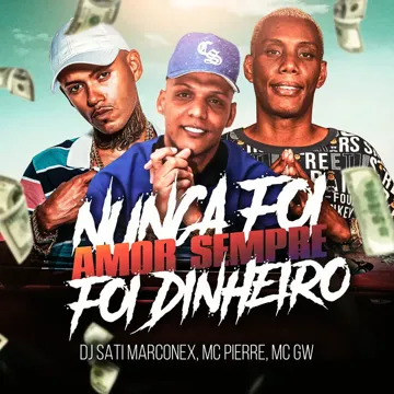 Nunca Foi Amor Sempre Foi Dinheiro-cover