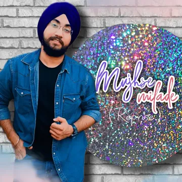 Mujhse Milade (Reprise)