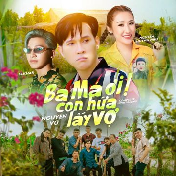 Ba Má Ơi! Con Hứa Lấy Vợ-cover