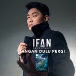 Jangan Dulu Pergi-cover