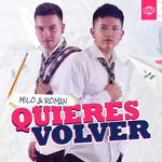 Quieres Volver (Radio Edit)