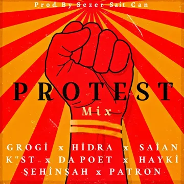 Protest Mix 2 (Sezer Sait Can Remix)