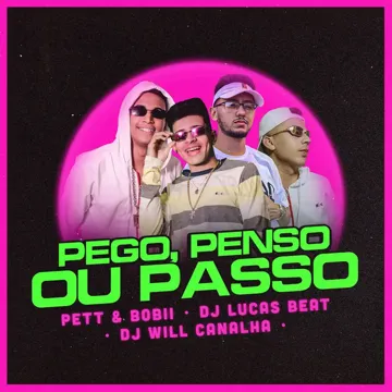 Pego, Penso ou Passo-cover