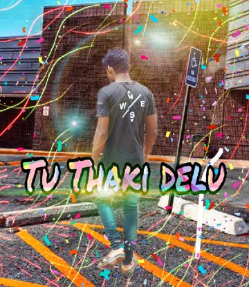 Tu thaki delu-cover