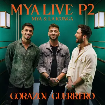 MYA LIVE P2: Corazón Guerrero-cover